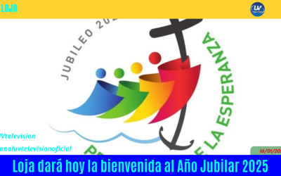 Loja dará hoy la bienvenida al Año Jubilar 2025