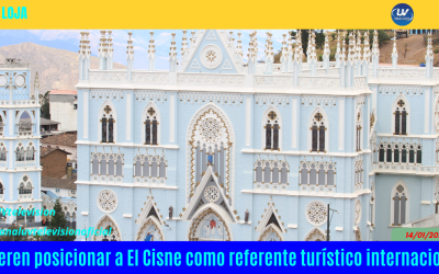 Quieren posicionar a El Cisne como referente turístico internacional