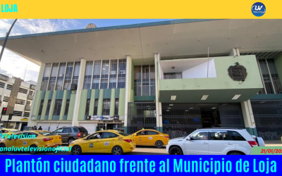 Plantón ciudadano frente al Municipio de Loja