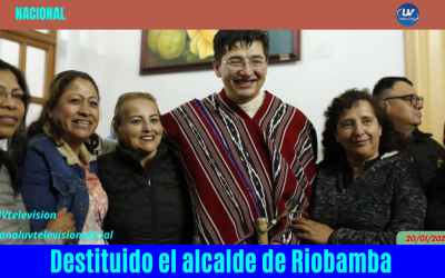 Destituido el alcalde de Riobamba