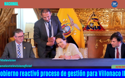 Gobierno reactivó proceso de gestión para Villonaco III