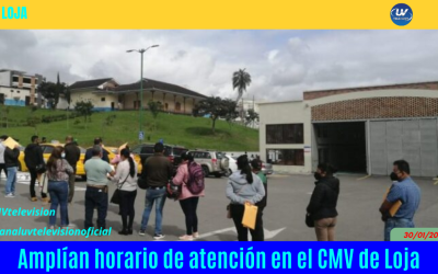 AMPLÍAN HORARIO DE ATENCIÓN EN EL CENTRO DE MATRICULACIÓN VEHICULAR DE LOJA
