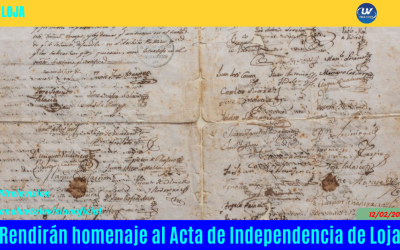 RENDIRÁN HOMENAJE AL ACTA DE INDEPENDENCIA DE LOJA