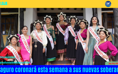 Saraguro coronará esta semana a sus nuevas soberanas