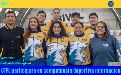 La UTPL participará en competencia deportiva internacional