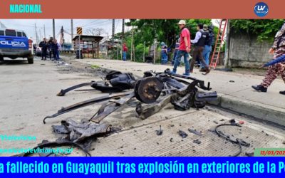 Un fallecido en Guayaquil tras explosión en exteriores de la Peni